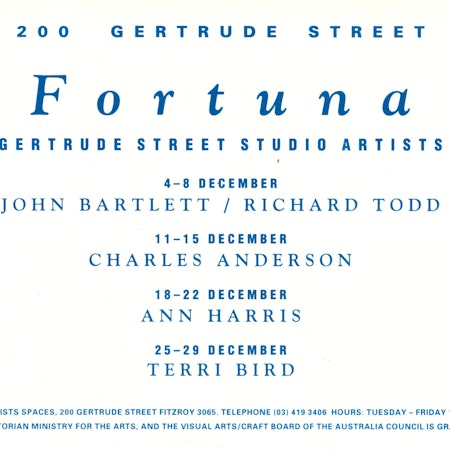 Gertrude Street Studio Artists: Fortuna, 2 November – 29 December 1990, exhibition ephemera, courtesy of the Gertrude Archive.