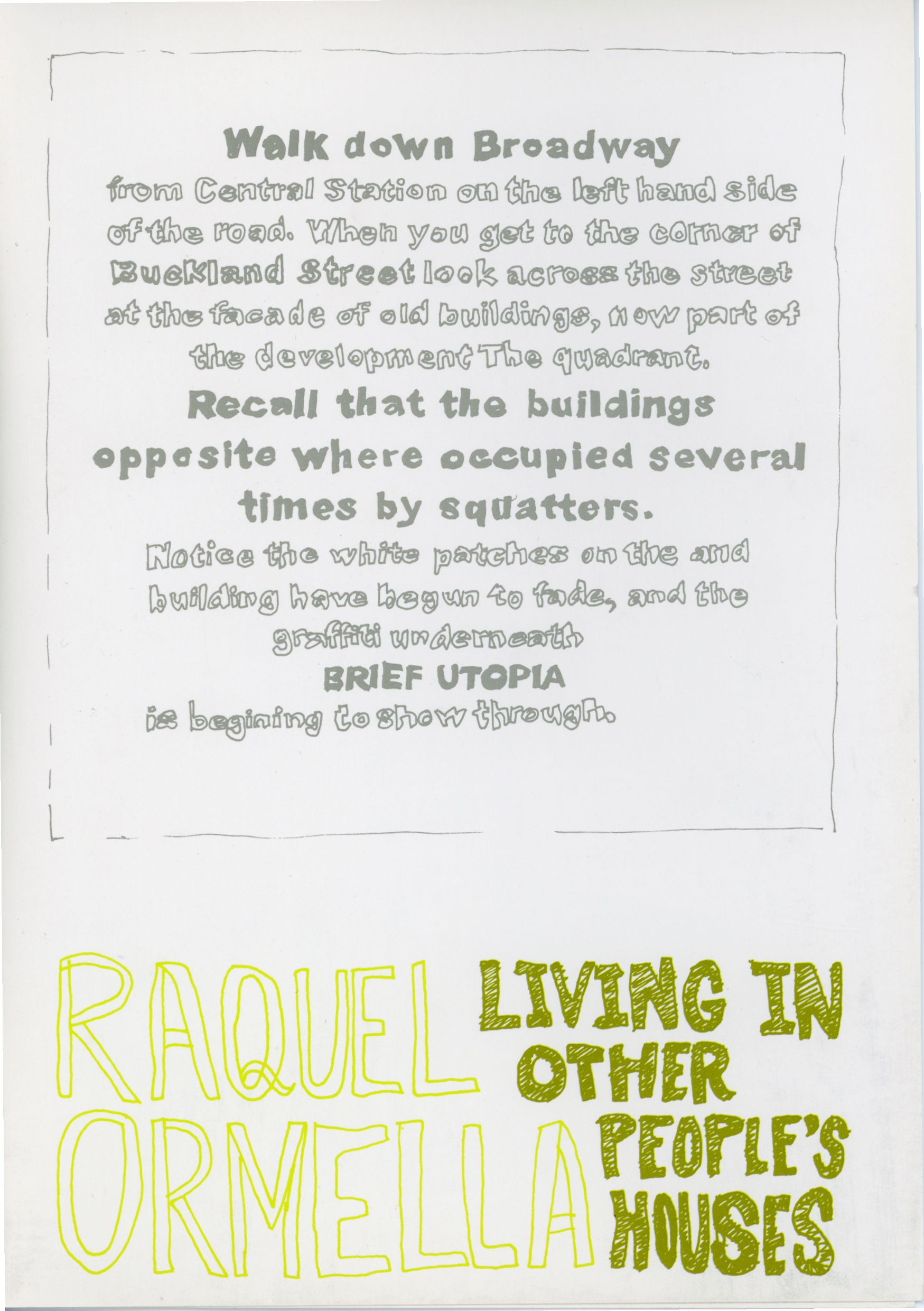 Raquel Ormella, pubication for Living in other people's houses, 2002, digital print, image courtey of Gertrude Contemporary, Naarm Melbourne