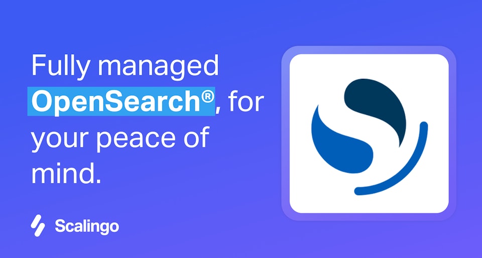 Introducing OpenSearch® for Scalingo : Fully managed, Open-Source search and analytics