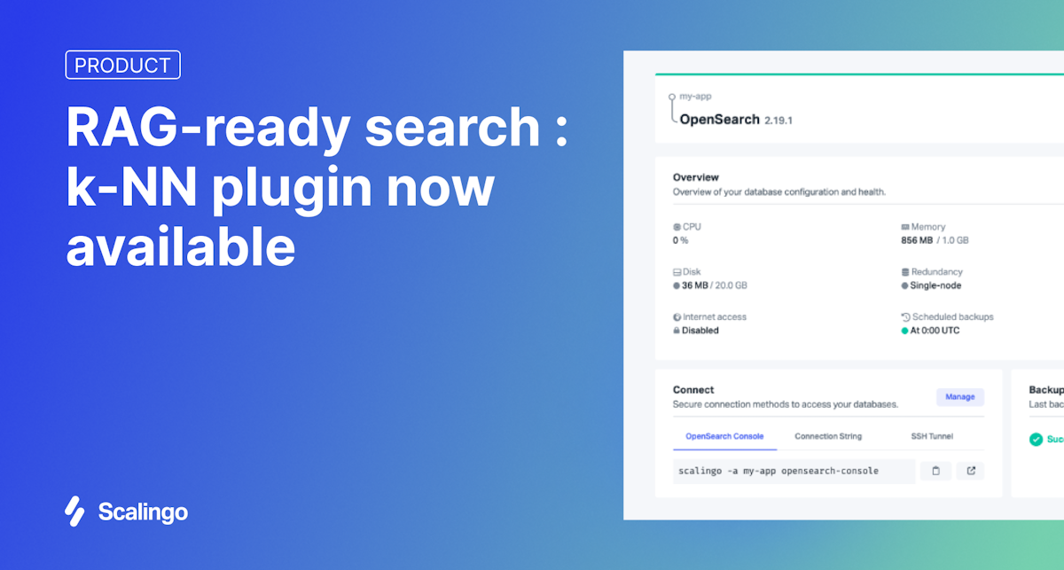 Recherche vectorielle et RAG avec OpenSearch® et k-NN sur Scalingo