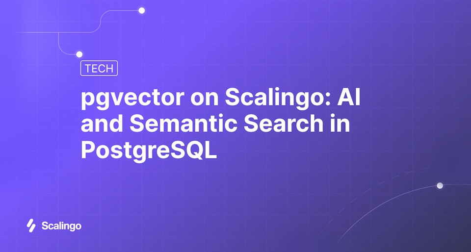 pgvector on Scalingo: Add AI and Semantic Search to PostgreSQL