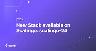 New Stack available on Scalingo: scalingo-24