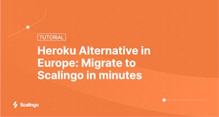 De Heroku à Scalingo : migrez vers un PaaS européen en quelques minutes