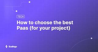 How to choose the best PaaS (for your project)