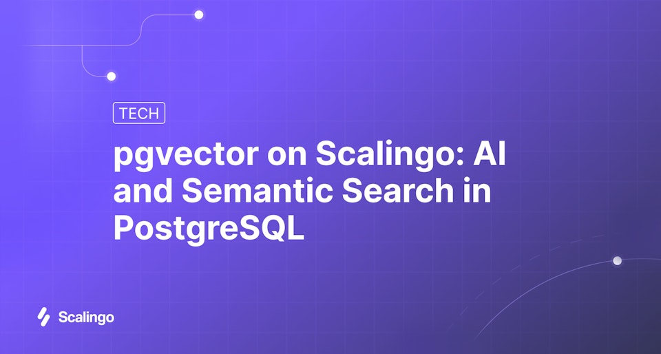 Ajoutez l’IA à vos projets PostgreSQL avec pgvector sur Scalingo