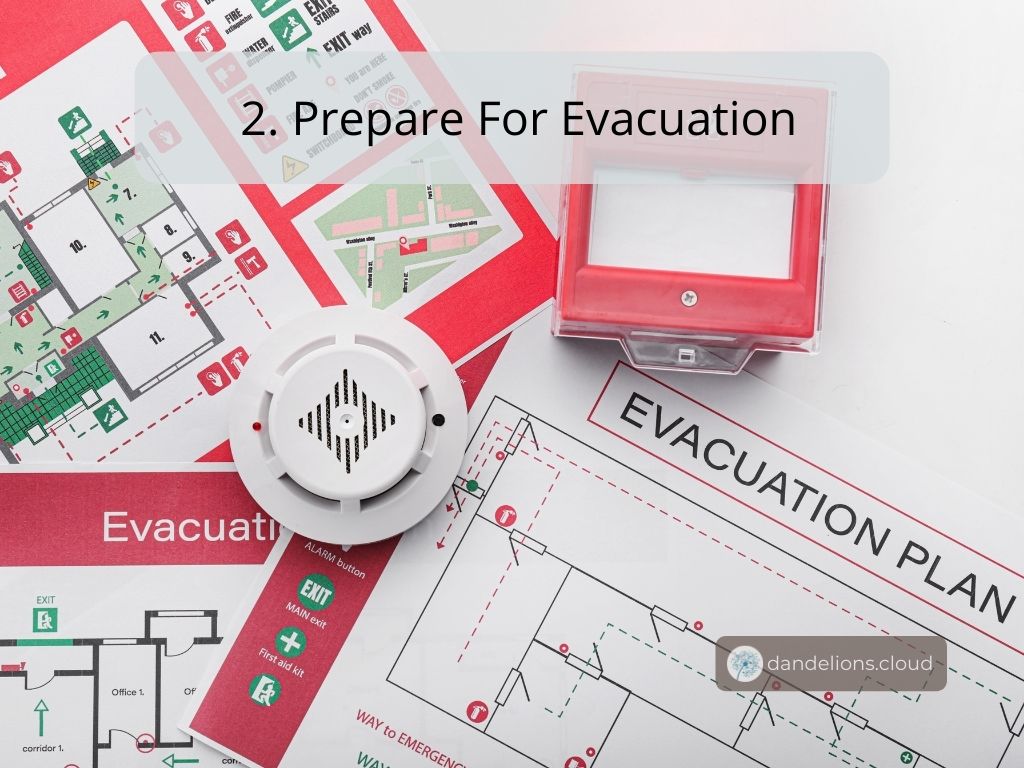 Do you know the evacuation plan when a disaster strikes?