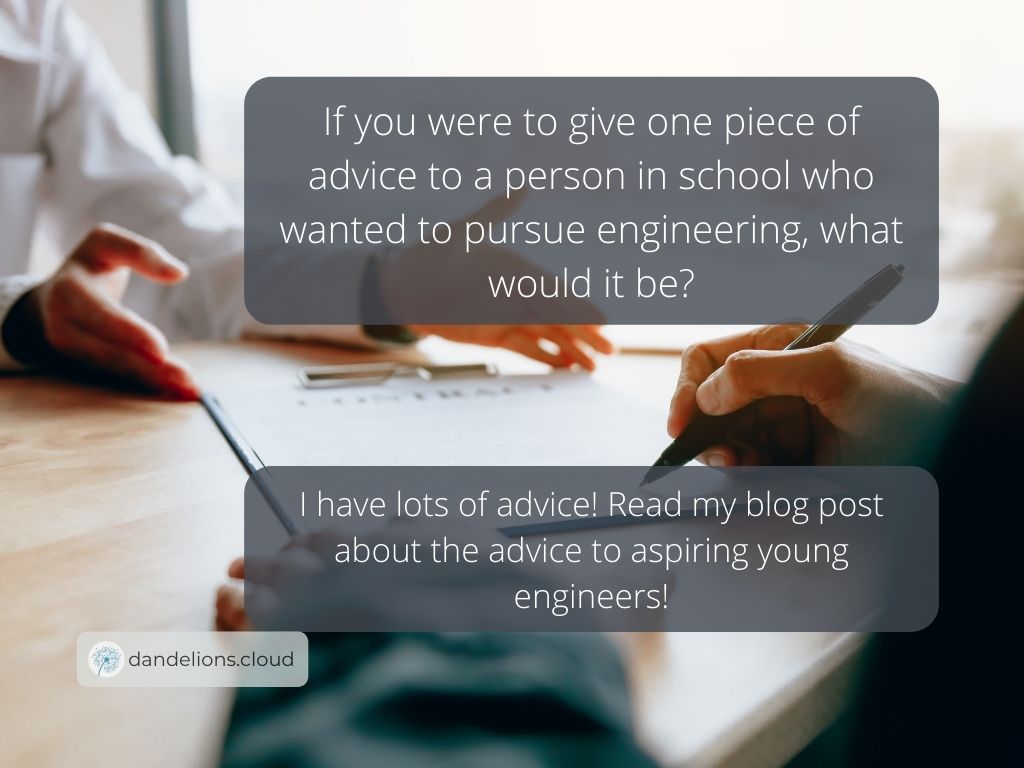 Lea has lots of useful advice for aspiring young engineers