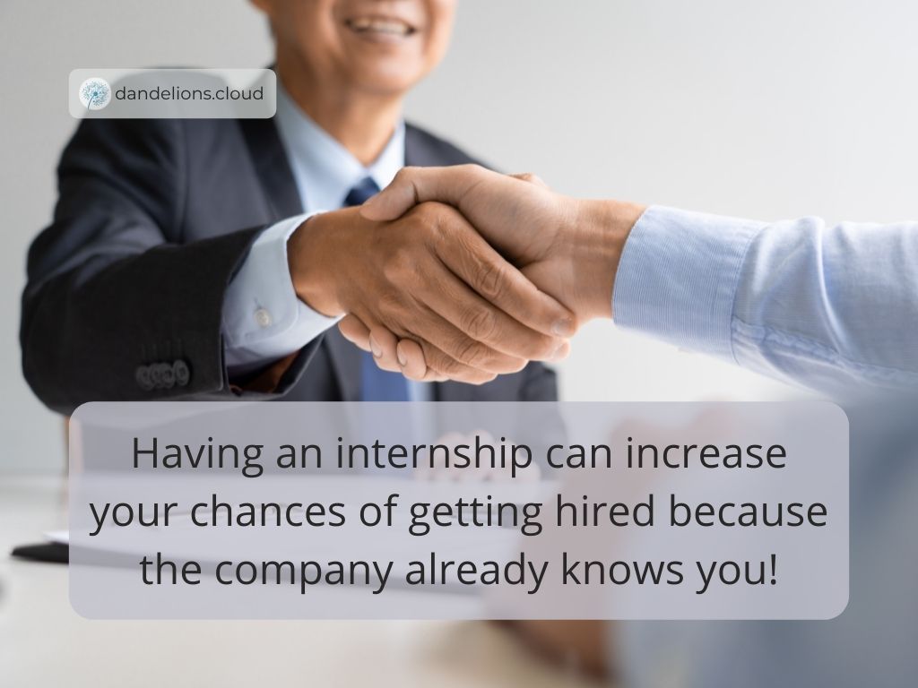 Having an internship experience is a fantastic way to increase your chances of scoring a job.