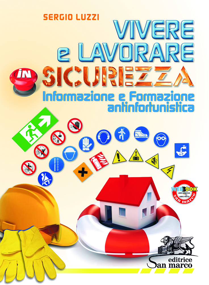 Vivere e Lavorare in Sicurezza