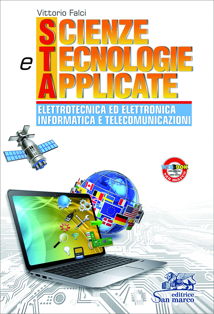 Scienze e Tecnologie Applicate – Elettrotecnica ed Elettronica Informatica e Telecomunicazioni