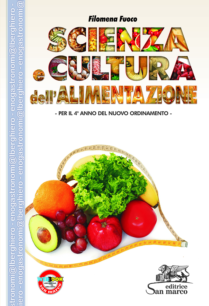 Scienza e Cultura dell'Alimentazione - Per il 4° anno