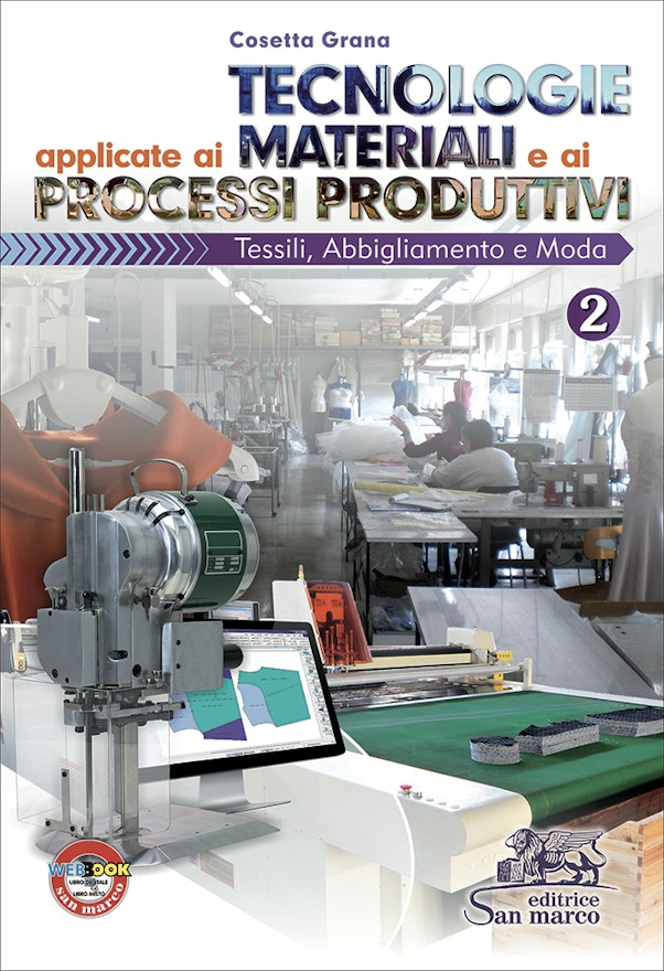 Tecnologie Applicate ai Materiali e ai Processi Produttivi 2 Editrice San Marco