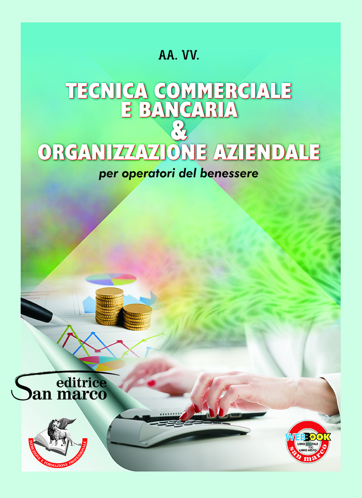 Tecnica commerciale e bancaria & Organizzazione aziendale