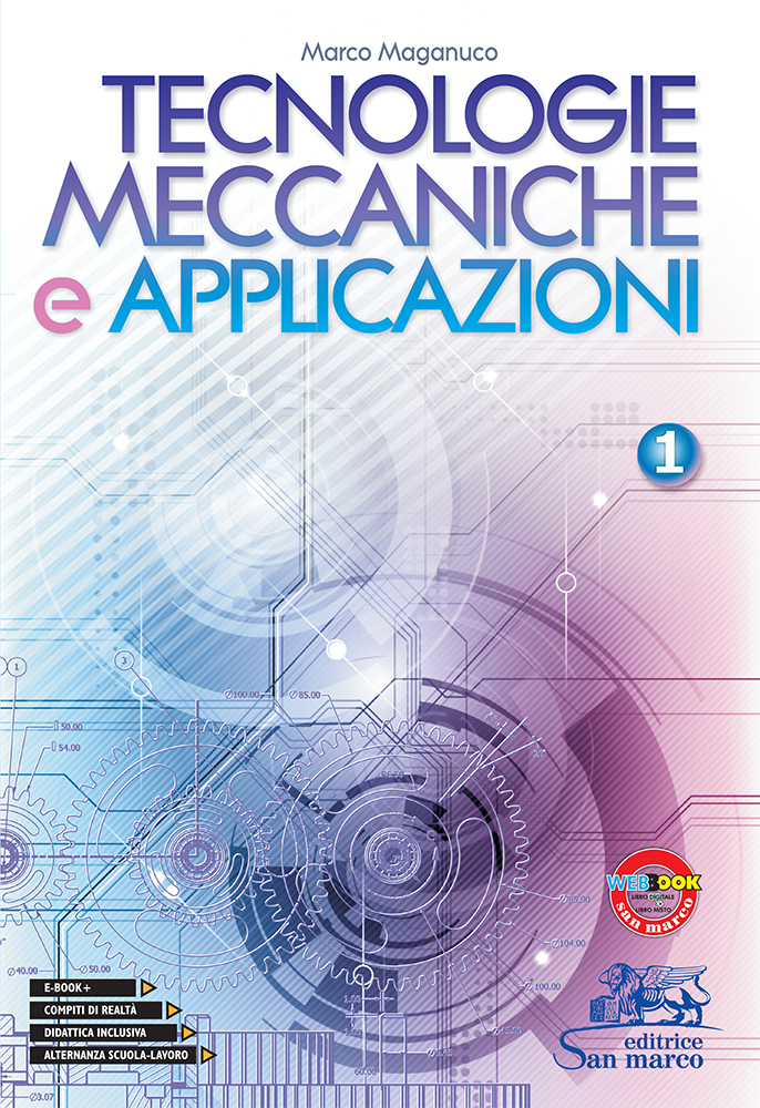 Tecnologie Meccaniche e Applicazioni 1