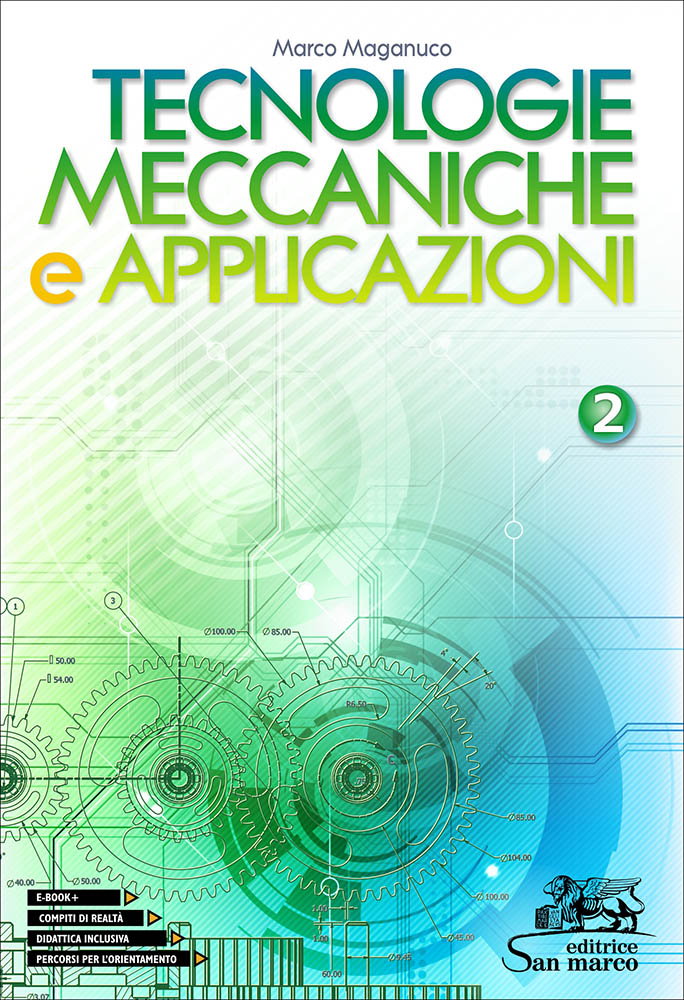 Tecnologie Meccaniche e Applicazioni 2