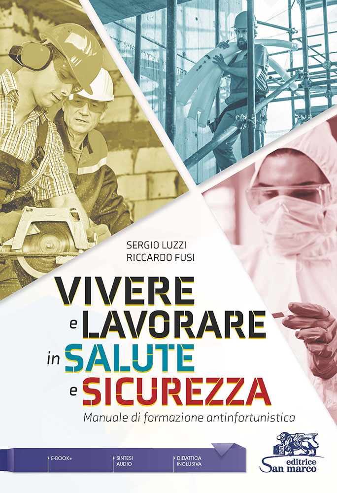 Vivere e Lavorare in Salute e Sicurezza