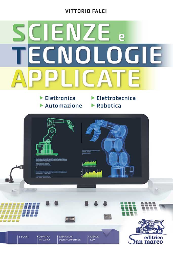 Scienze e Tecnologie Applicate - Elettronica Elettrotecnica Automazione Robotica