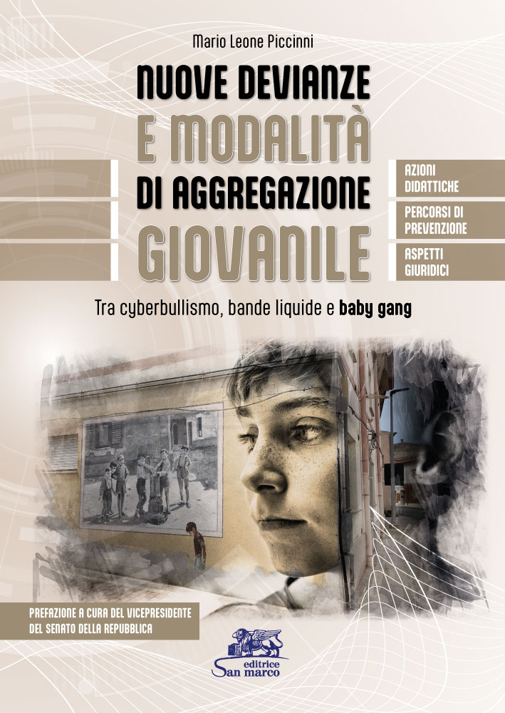 Nuove devianze e modalità di aggregazione giovanile