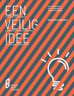 Een veilig idee. E-book over de veilige leefomgeving