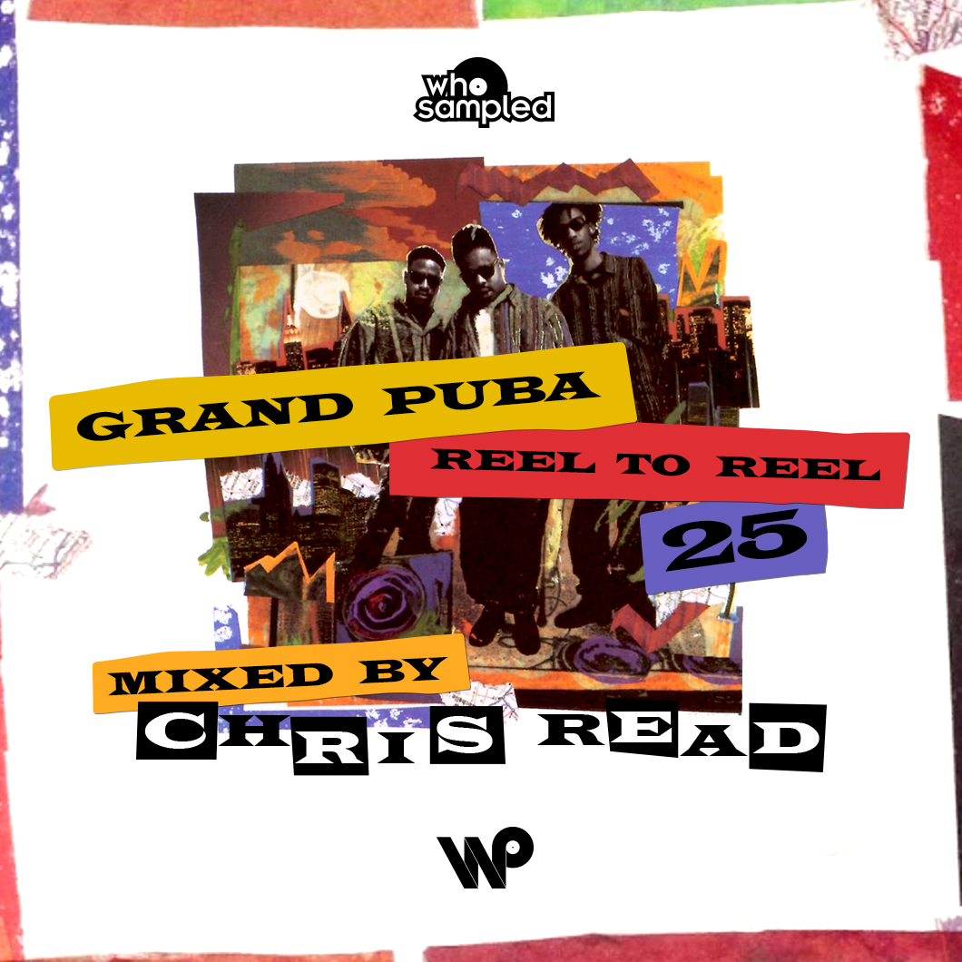 Grand Puba Reel to Reel 25th Anniversary Mixtape