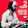 %Lincoln Olivetti 2: Brazilian Disco Don & AOR Ace 1975–1997%