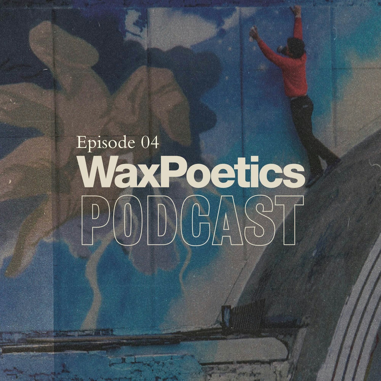 Wax Poetics