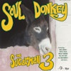 Sugarman 3 <i>Soul Donkey</i>