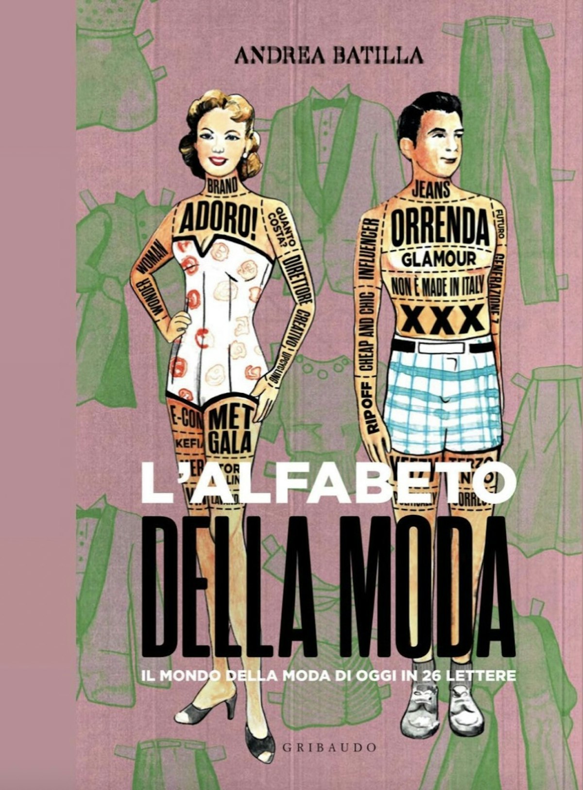 Esce il libro L'Alfabeto della Moda di Andrea Batilla