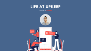 Life at UpKeep Episode 04: Peter Kim, Customer Success Associate
