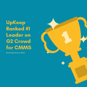 UpKeep Named #1 Leader on the Summer 2020 CMMS Grid on G2 Crowd