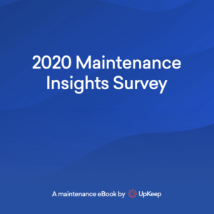 2020 Maintenance Insights Report (Full eBook Download)