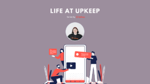 Life at UpKeep — Elizabeth Johnson, Senior Customer Success Manager