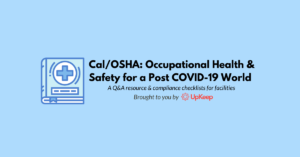 Cal/OSHA and COVID-19: Safety and Compliance Practices