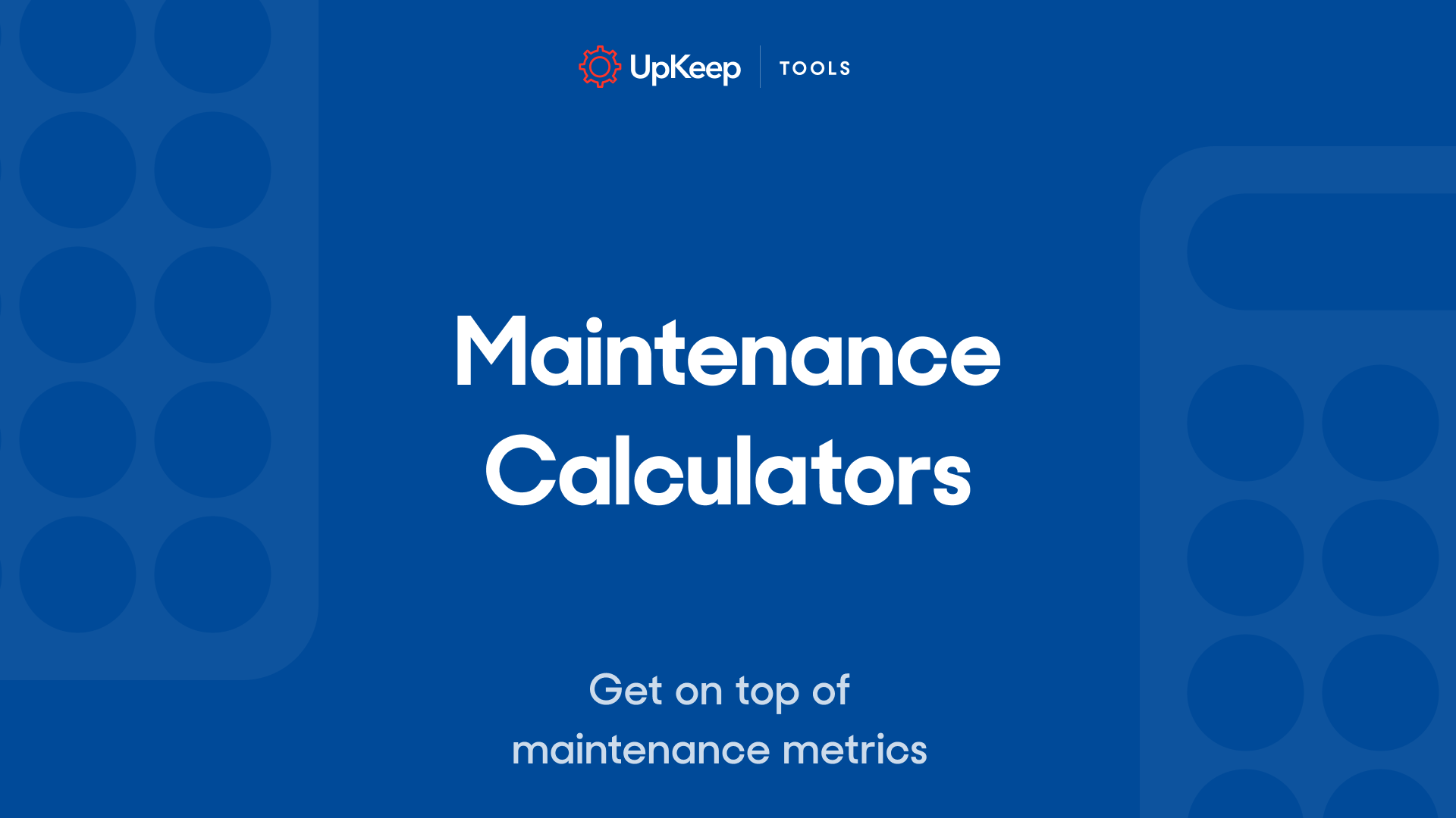 Maintenance Calculators