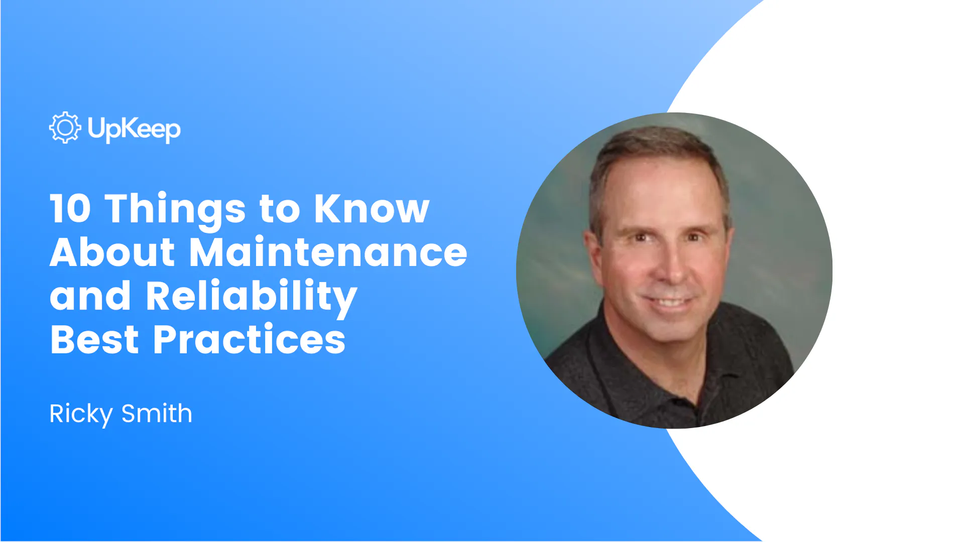 10 Things to Know About Maintenance and Reliability Best Practices