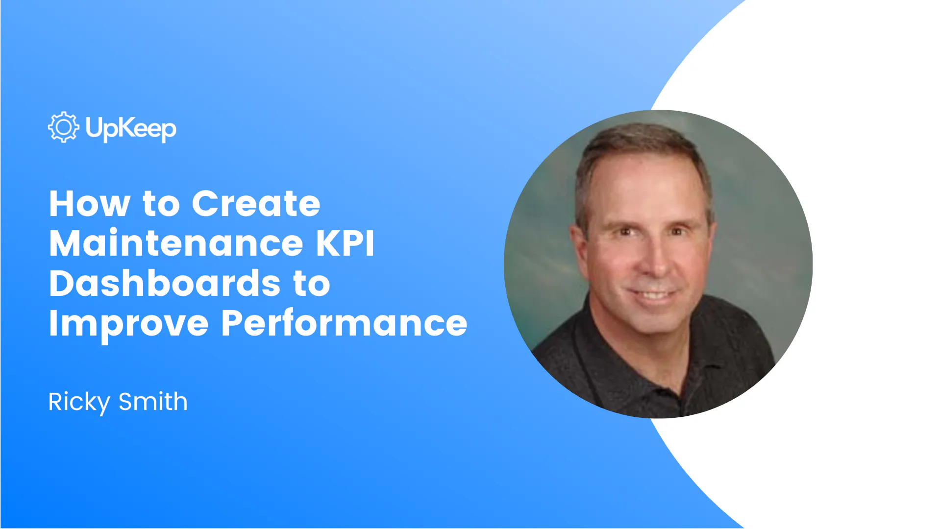 Cómo crear paneles de KPI de mantenimiento para mejorar el rendimiento
