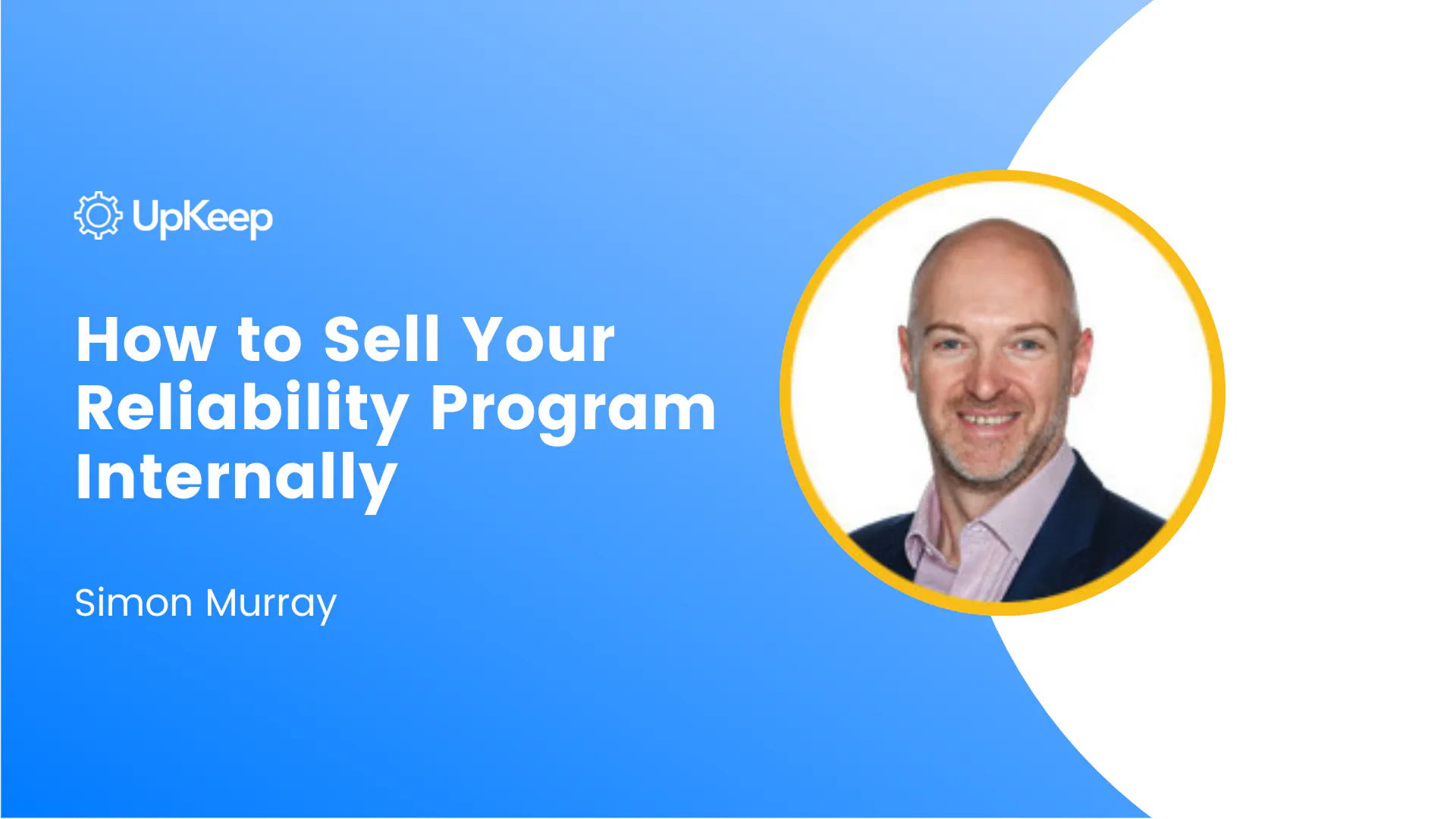 How to Sell Your Reliability Program Internally