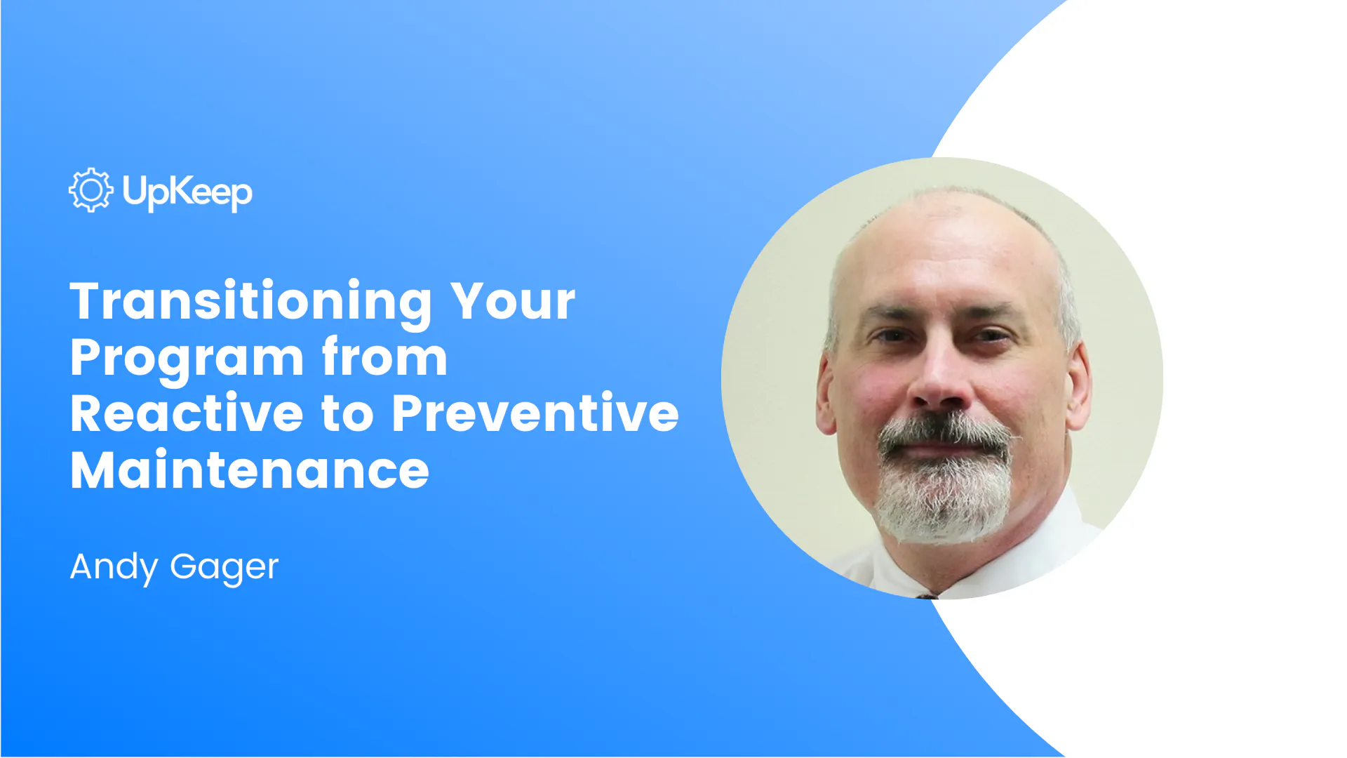 Transitioning Your Program from Reactive to Preventive Maintenance