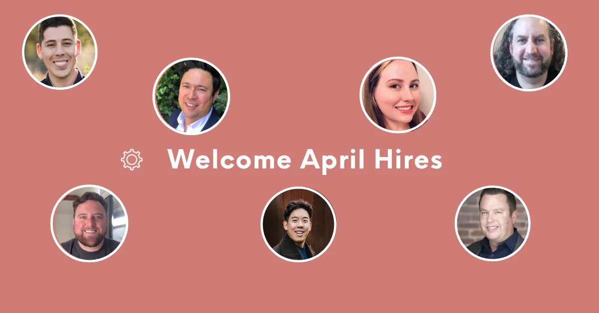 Welcome to UpKeep — April Hires