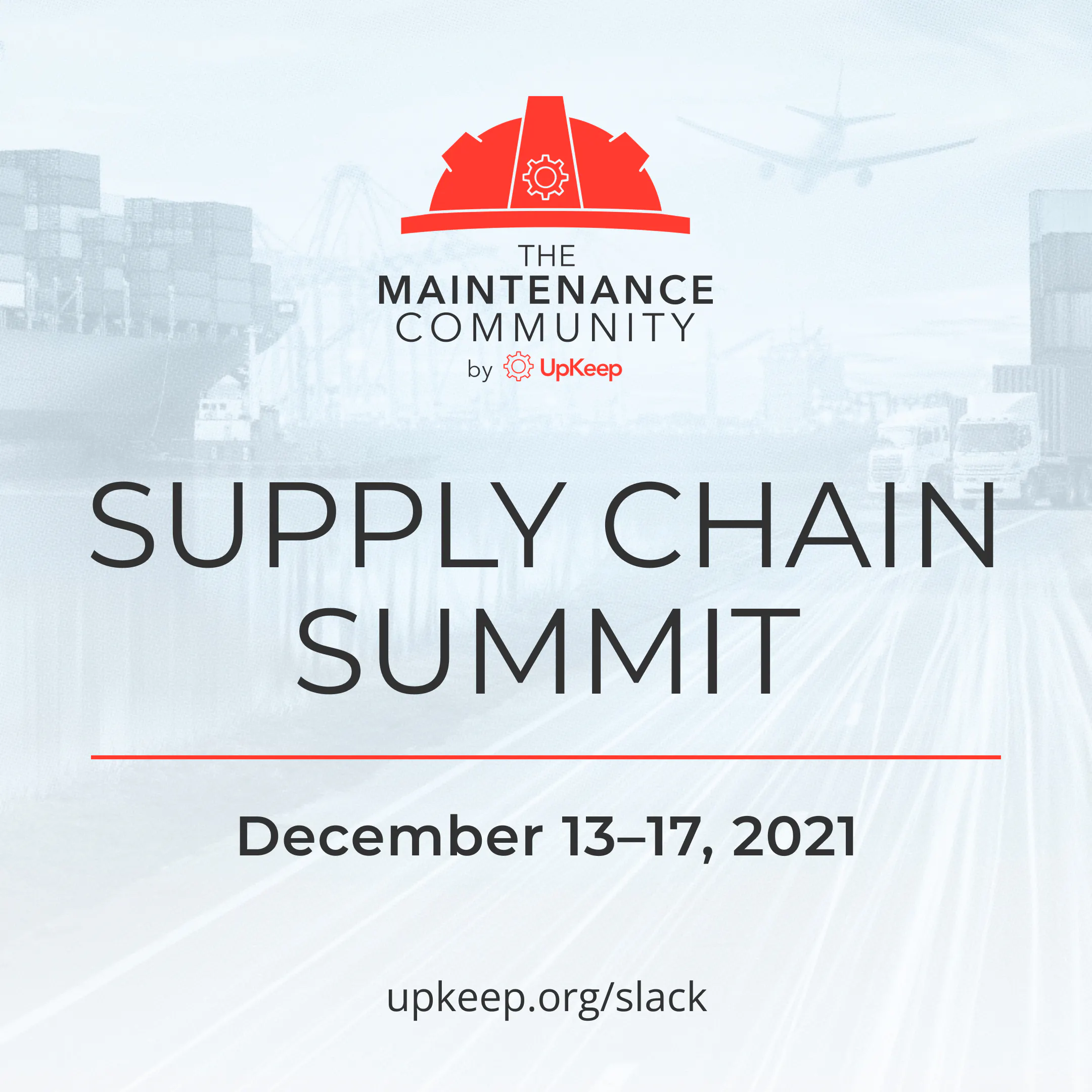 Announcing The Maintenance Community Supply Chain Summit 2021
