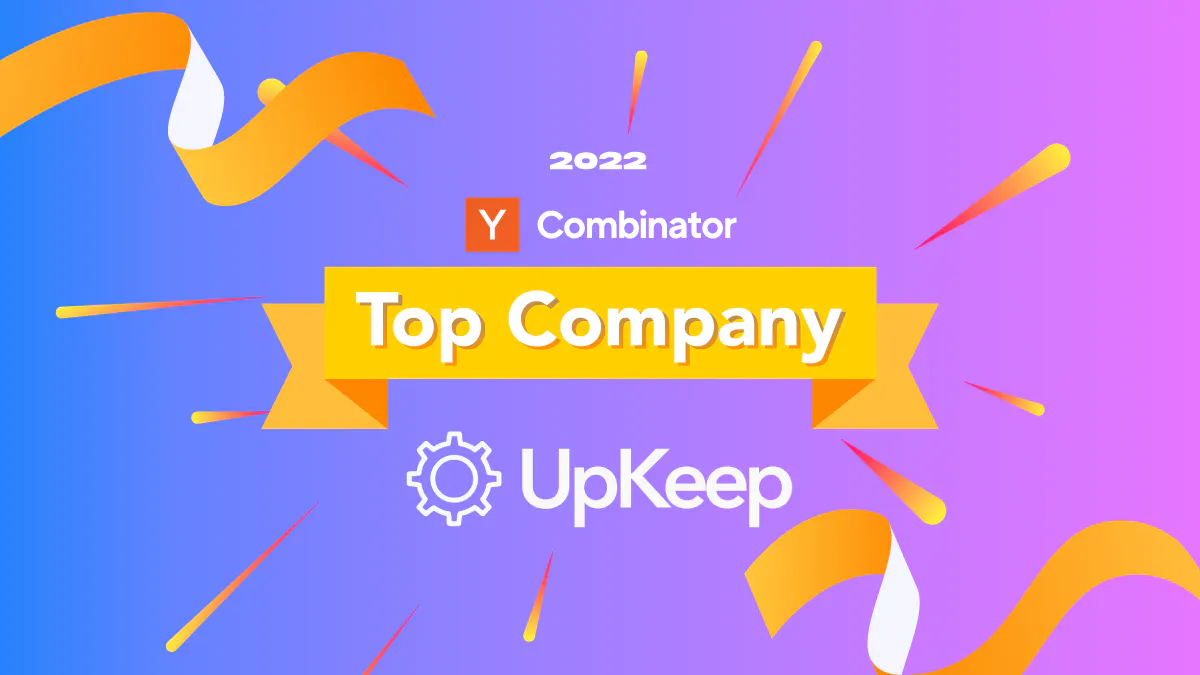 UpKeep Named One of Y Combinator’s 2022 Top Companies 