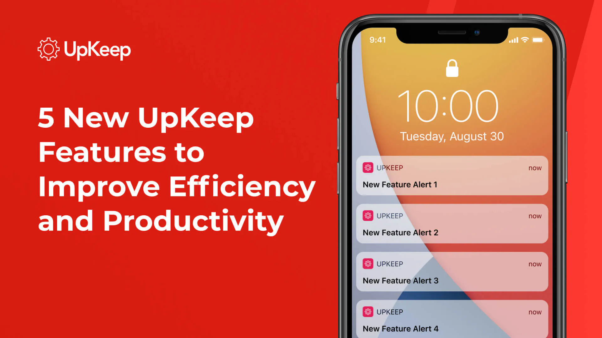 5 New UpKeep Features to Improve Efficiency and Productivity