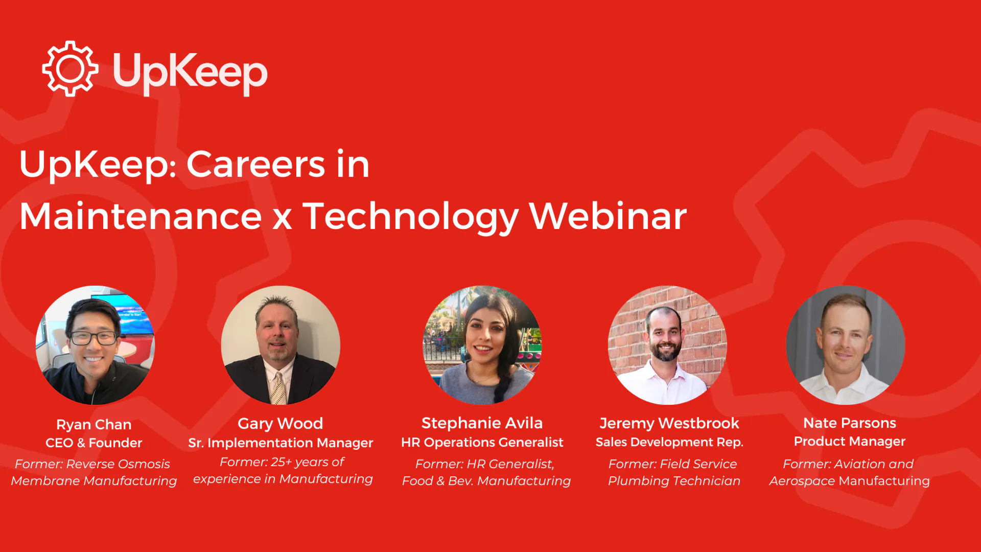 UpKeep: Careers in Maintenance x Technology Webinar