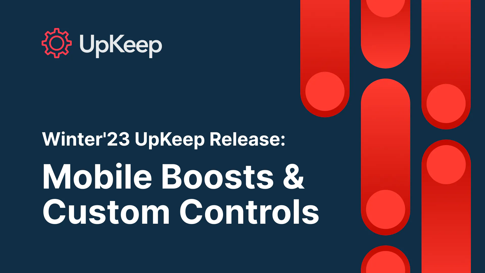 UpKeep's New Product enhancements: A Closer Look