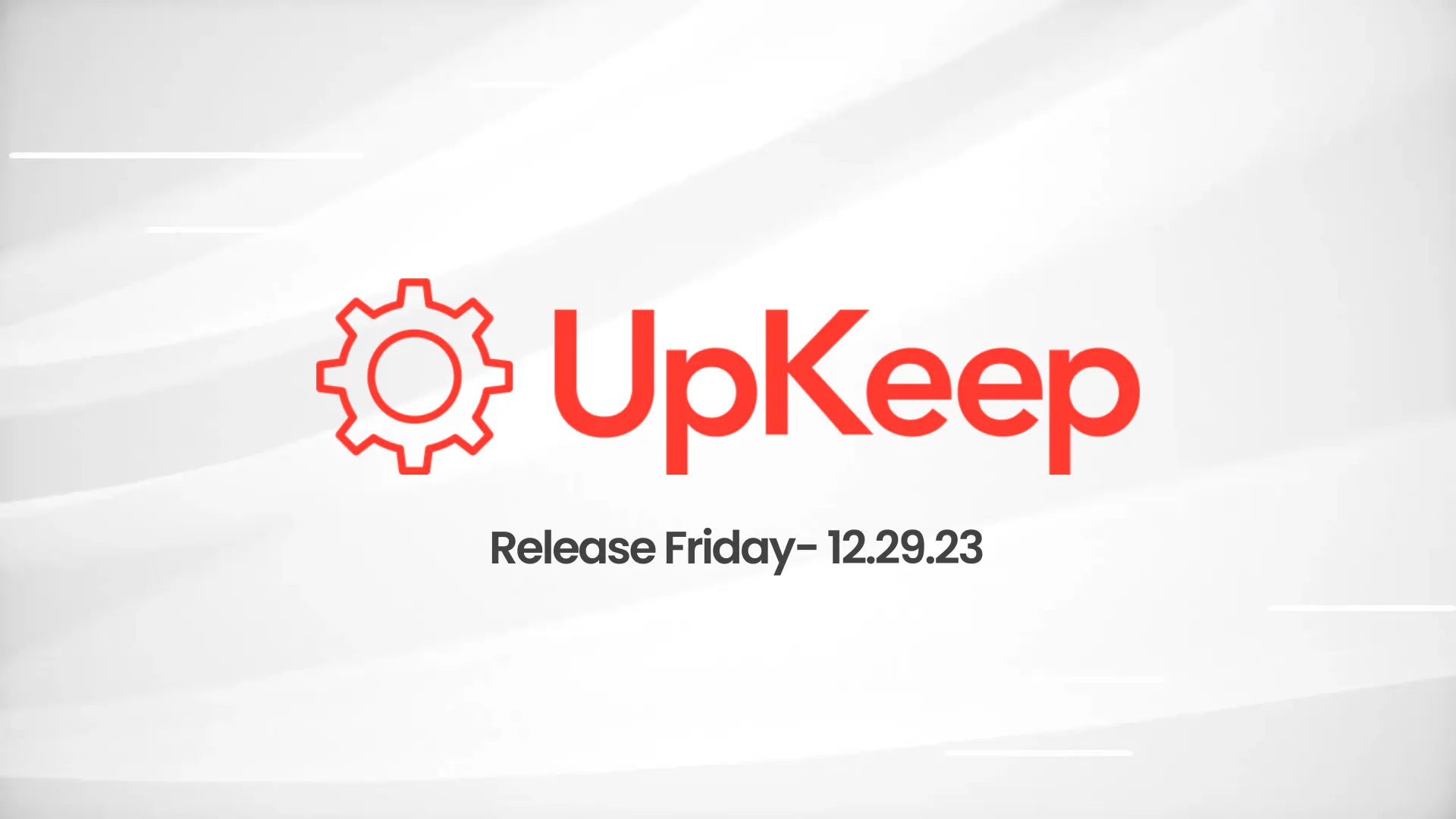 UpKeep Release Fridays! (12.29.23)