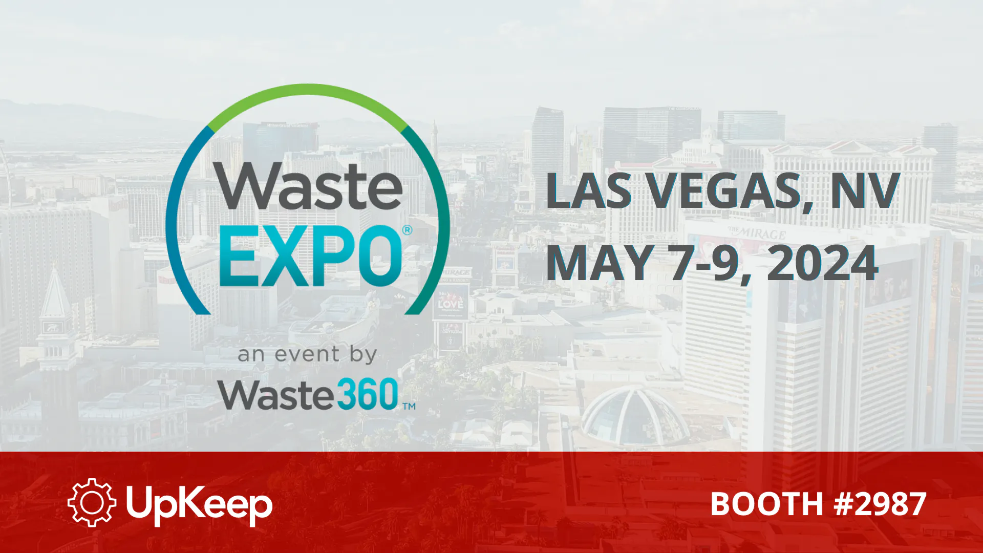UpKeep at Waste Expo 2024: Get Ready for Booth 2987!