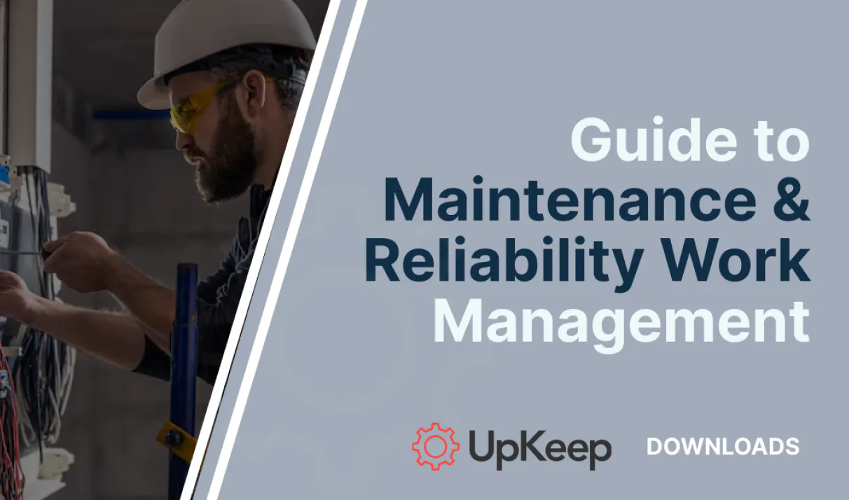 Guide to Maintenance & Reliability Work
