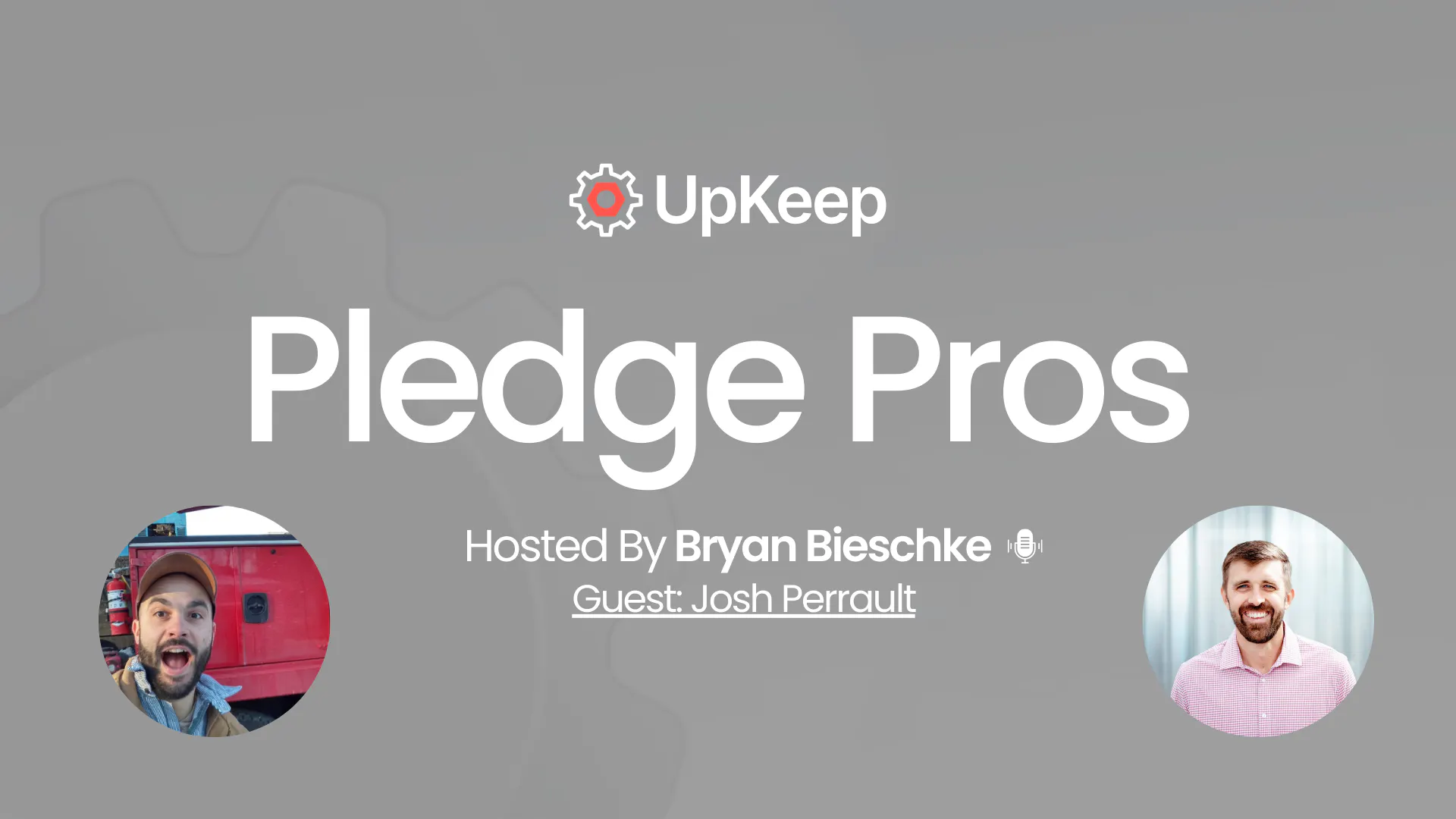 S5: E2 Baseball Diamond to Car Wash Leadership with Josh Perrault | UpKeep Pledge Pros Podcast