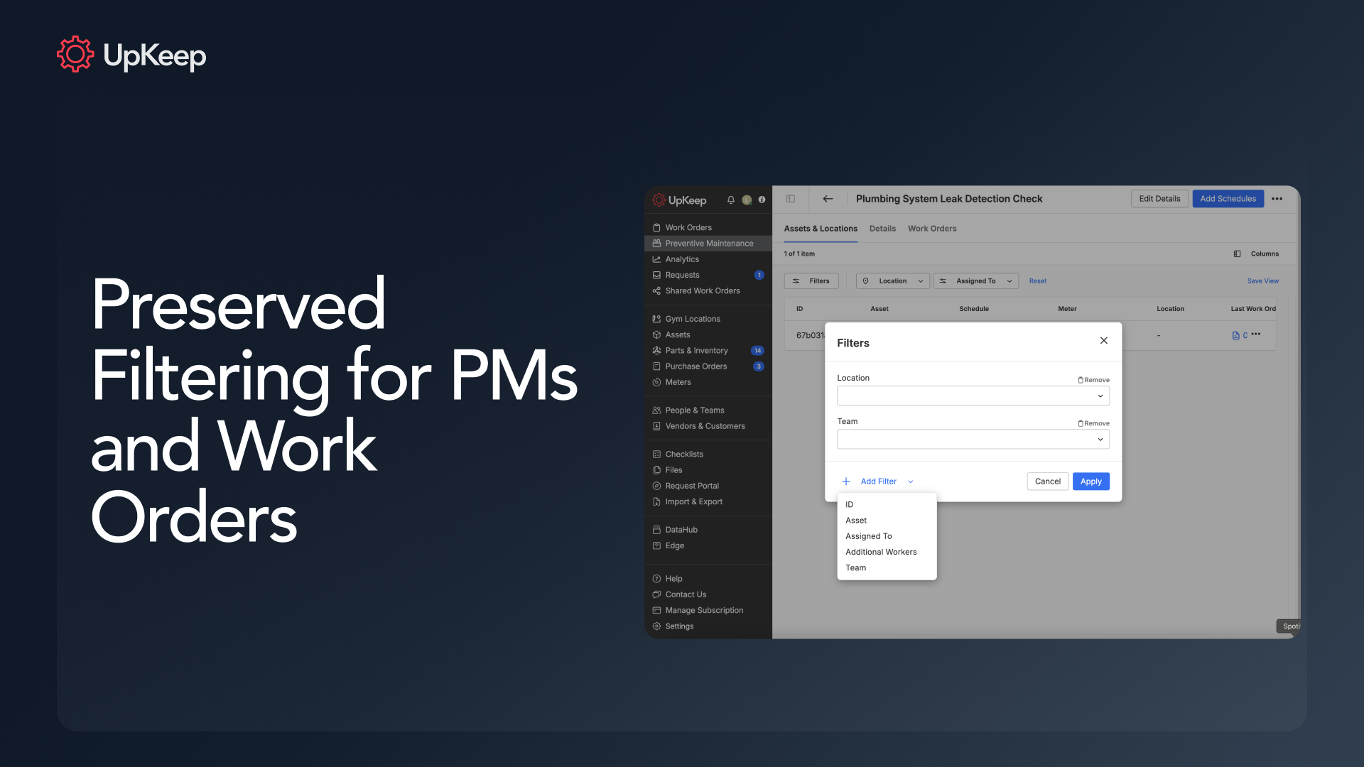 Preserved Filtering for Preventive Maintenance and Work Orders, and Bug ...