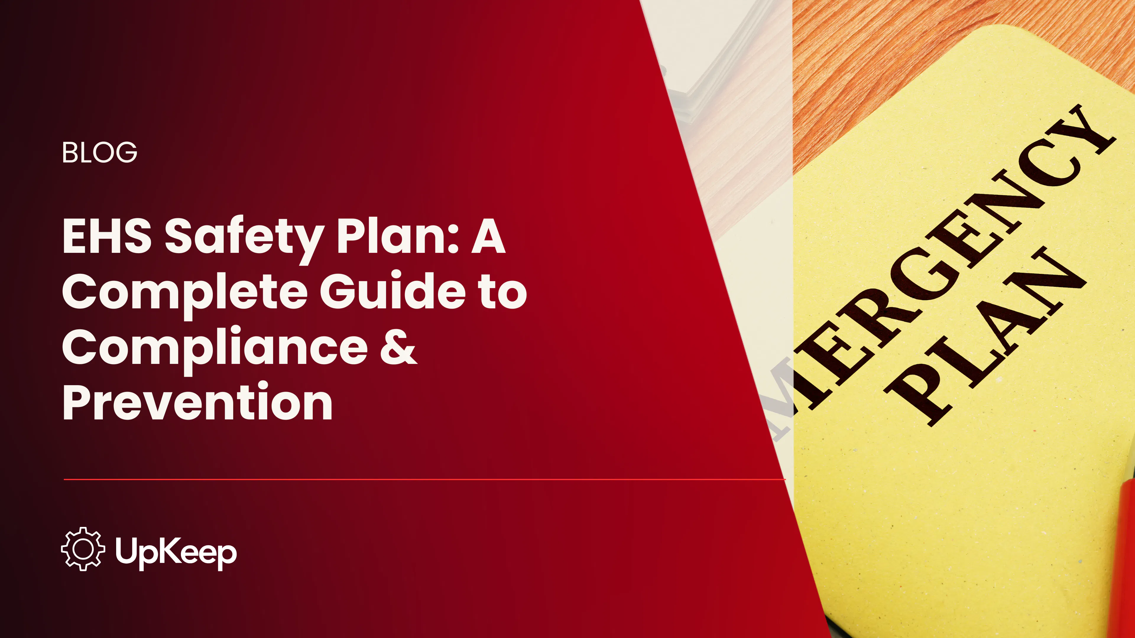 EHS Safety Plan: A Complete Guide to Compliance and Prevention